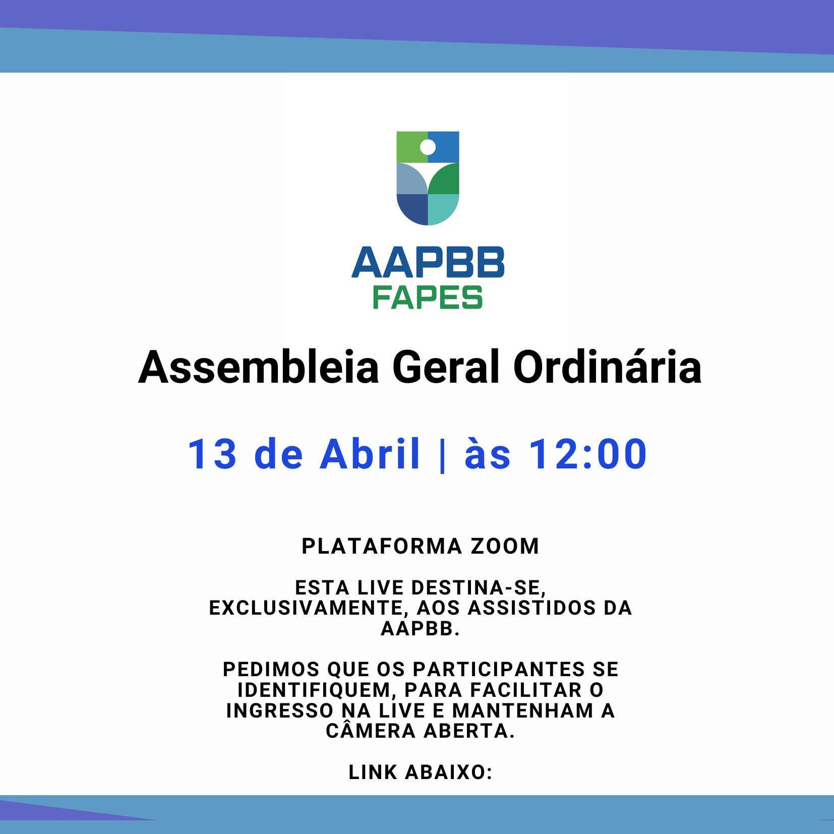 Live dia 13/04/2026, Assembleia Geral Ordinária (AGO)